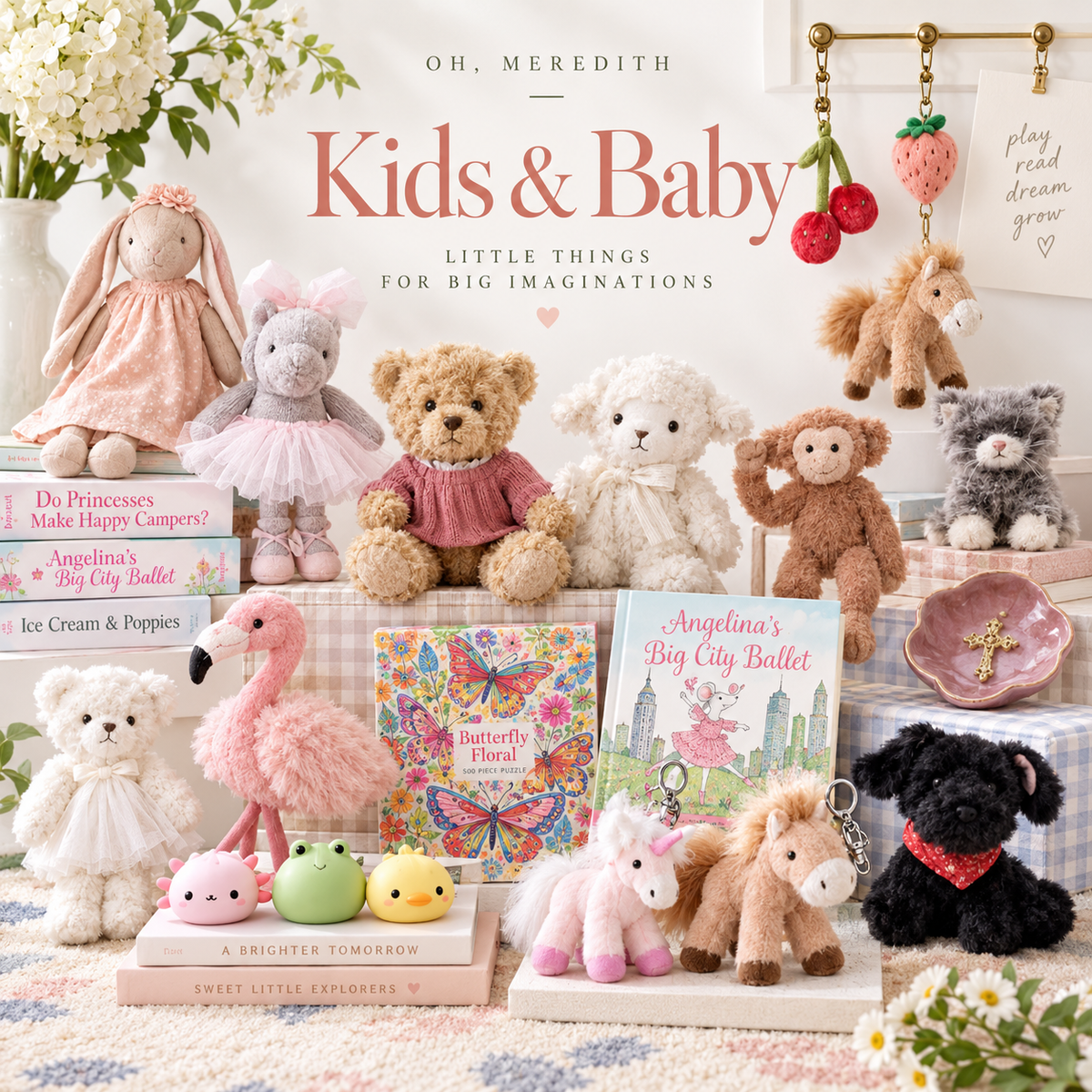 Oh, Meredith Kids & Baby collection graphic featuring plush animals, children’s books, toys, puzzles, and playful baby gifts in soft pastel styling.
