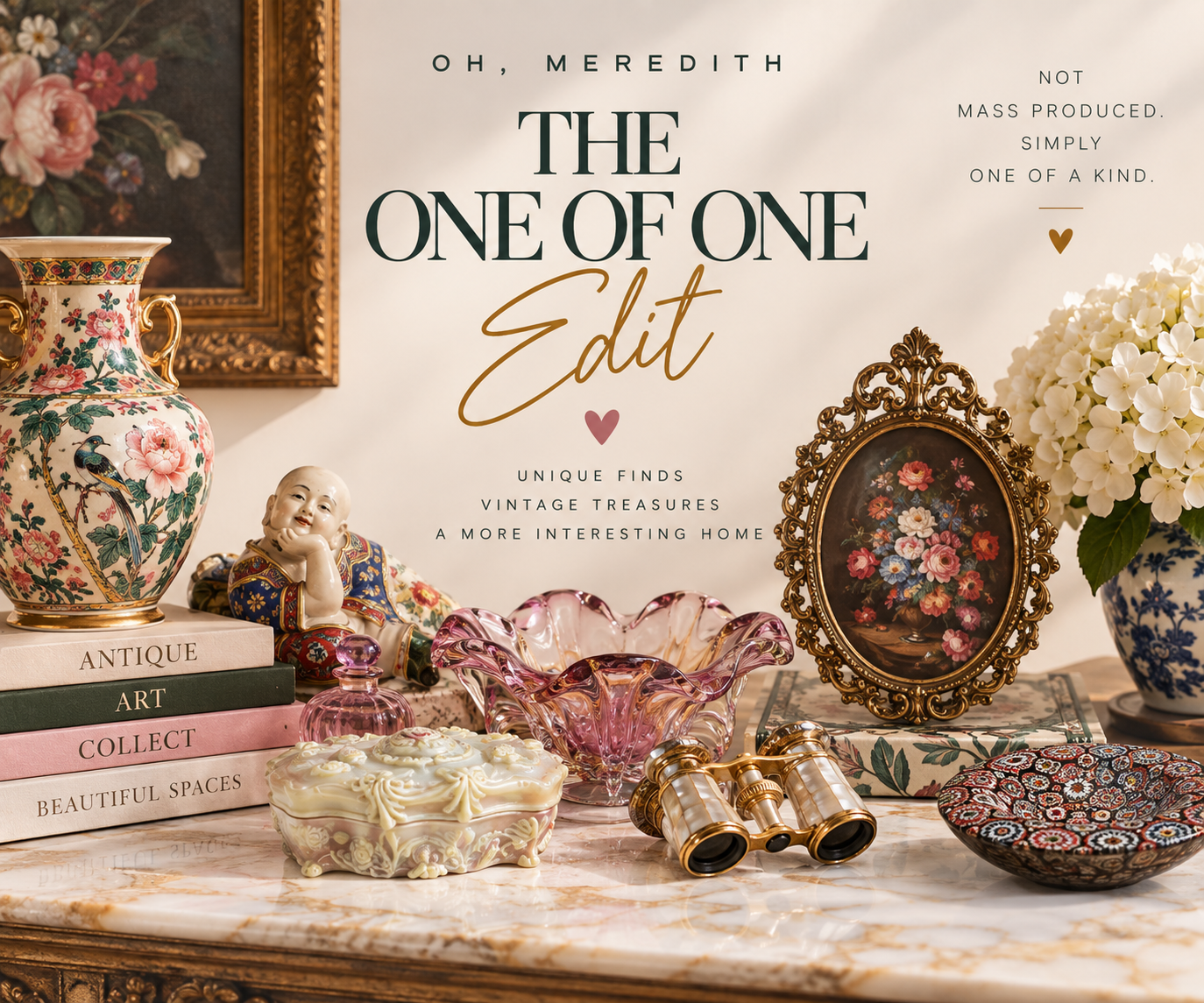 Oh, Meredith One of One Edit featuring vintage decor, art glass, porcelain, collectibles, and one-of-a-kind home accents.