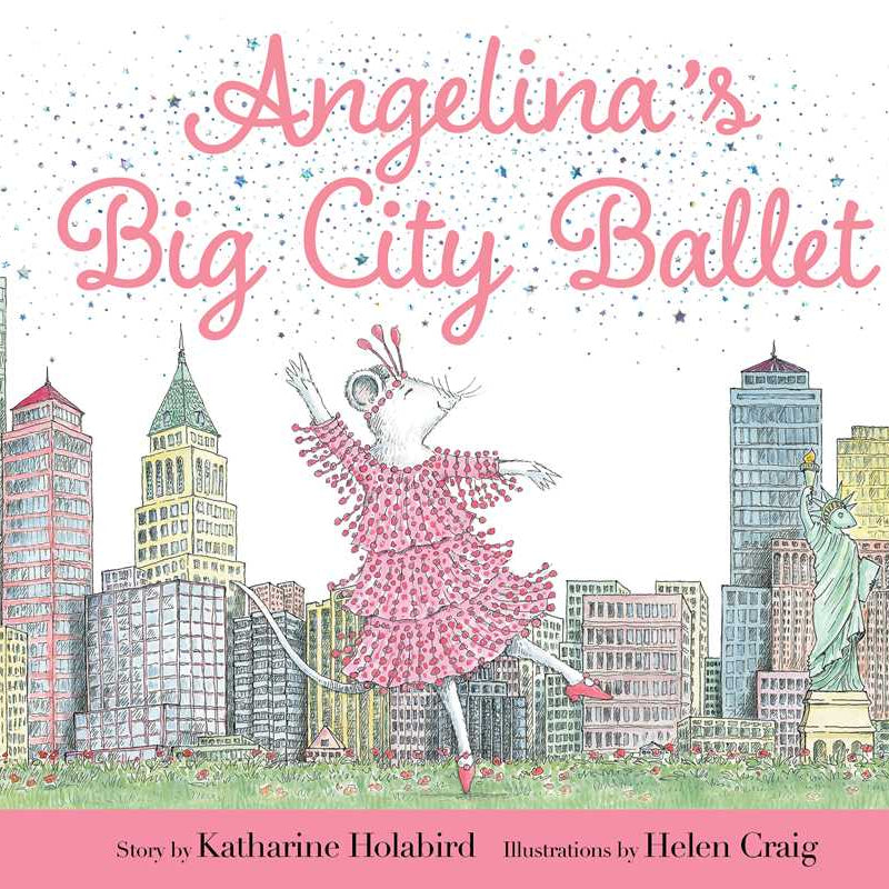 Book cover of 'Angelina's Big City Ballet' with a dancer in a cityscape.