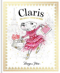 Claris the chicest mouse in paris megan hess