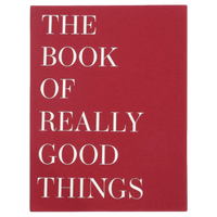 Red book cover with white text 'THE BOOK OF REALLY GOOD THINGS'