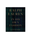 Ralph Lauren: In His Own Fashion Coffee Table Book