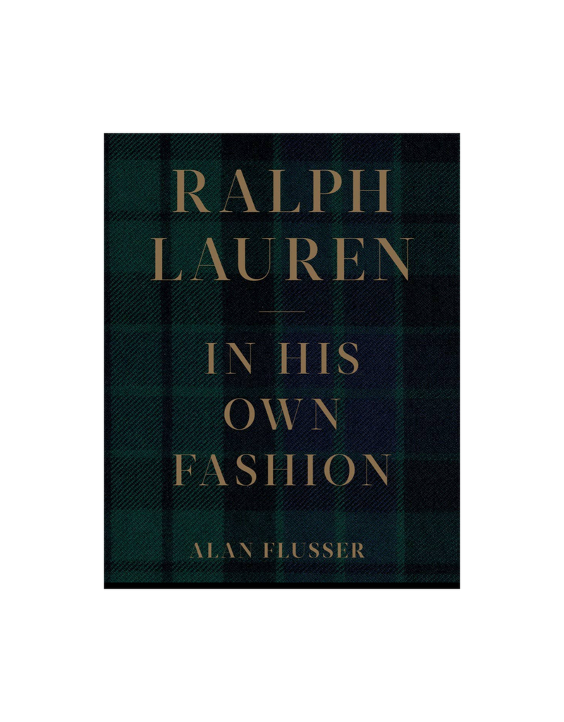 Ralph Lauren: In His Own Fashion Coffee Table Book