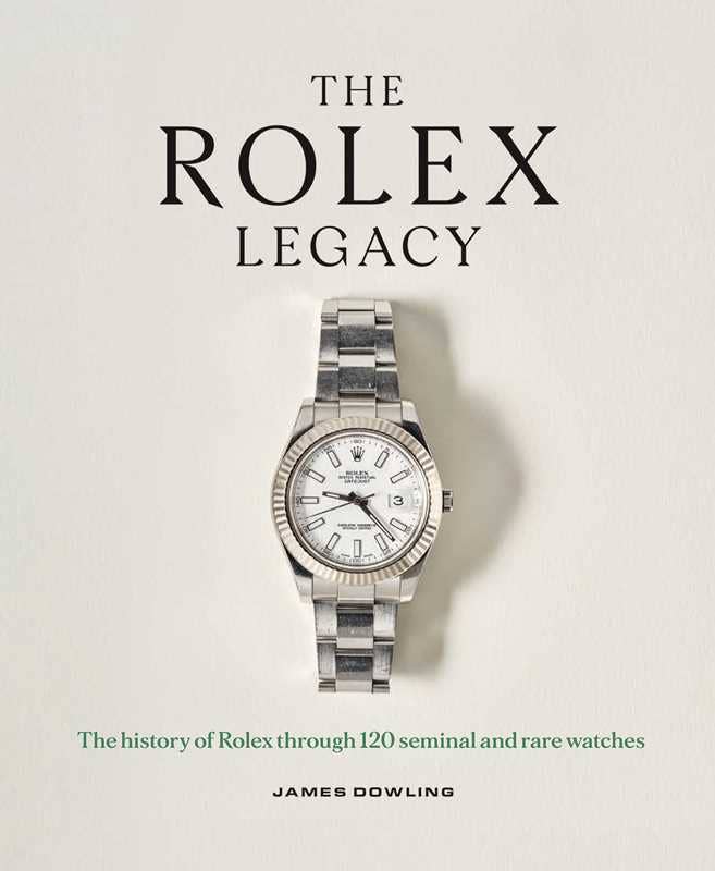 Book cover of 'The Rolex Legacy' with a silver watch on a light gray background