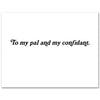 golden girls birthday card, pal and confidant card, tv show inspired card, funny birthday card, recycled paper greeting card, eco friendly birthday card, blank inside card, golden girls stationery