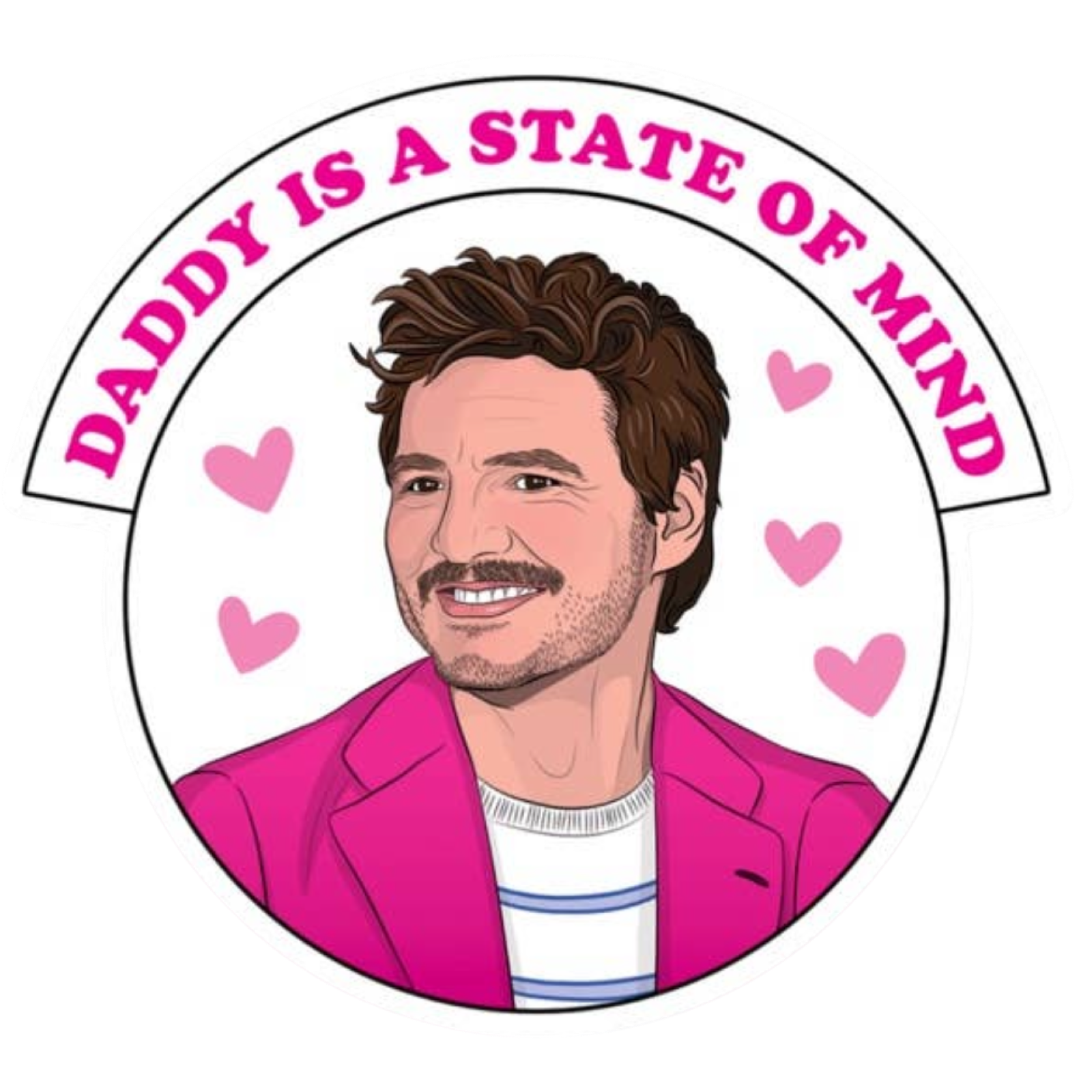 Illustration of a man in a pink jacket with text 'Daddy is a state of mind' and hearts on a white background